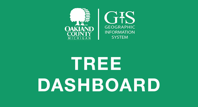 Oakland County Geographic Information Systems (GIS) Tree Dashboard
